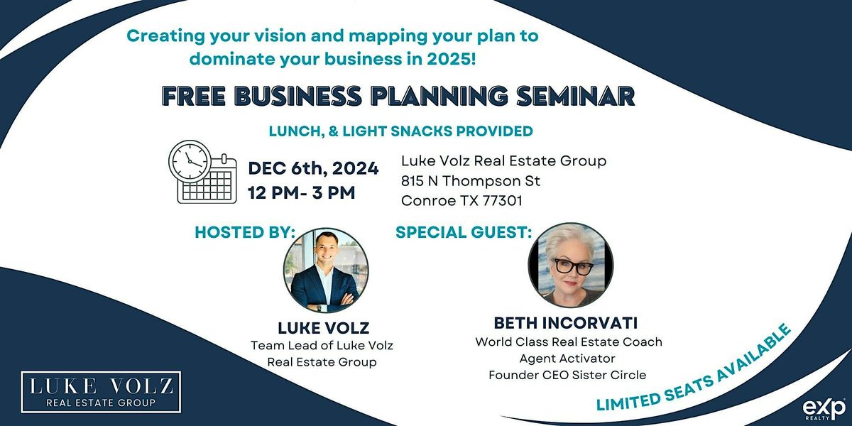 2025  Business Planning Seminar with Luke Volz Real Estate Group