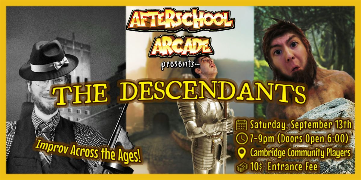 The Descendants - An Improv Show!