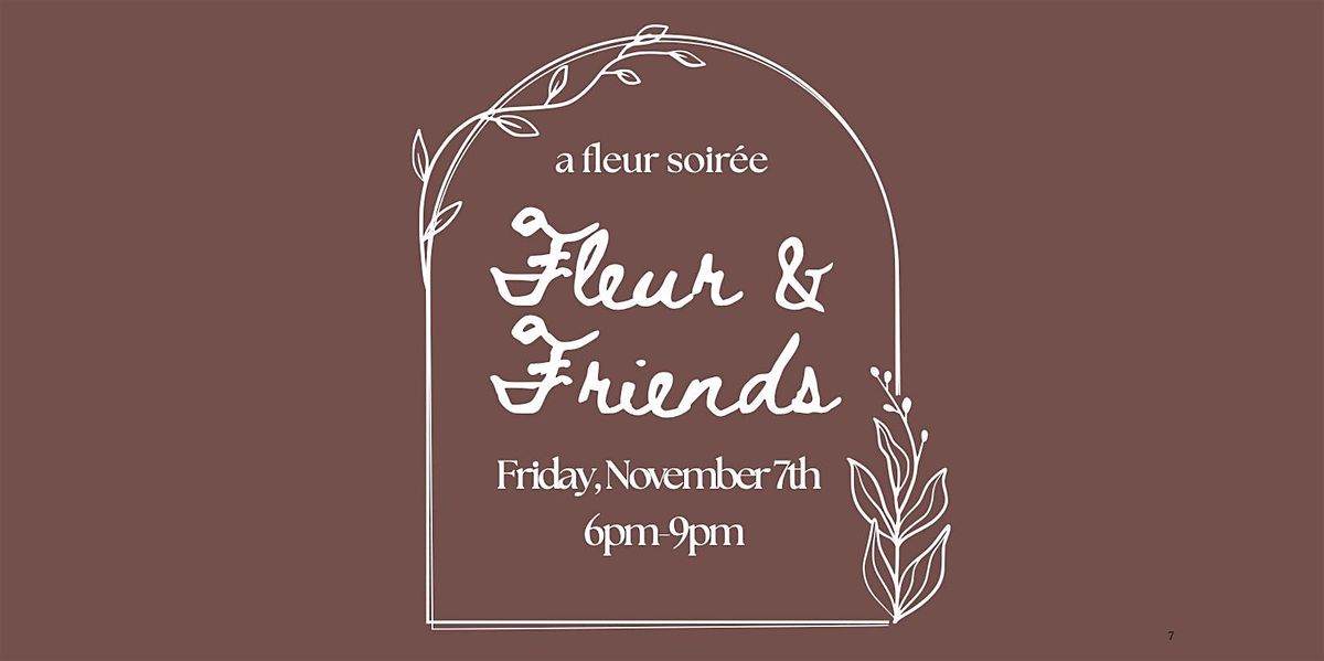Fleur Soir\u00e9e: Fleur & Friends