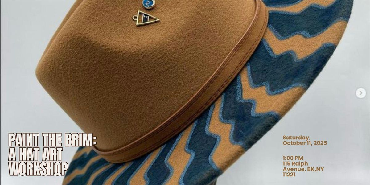 Paint the Brim: A Hat Art Workshop