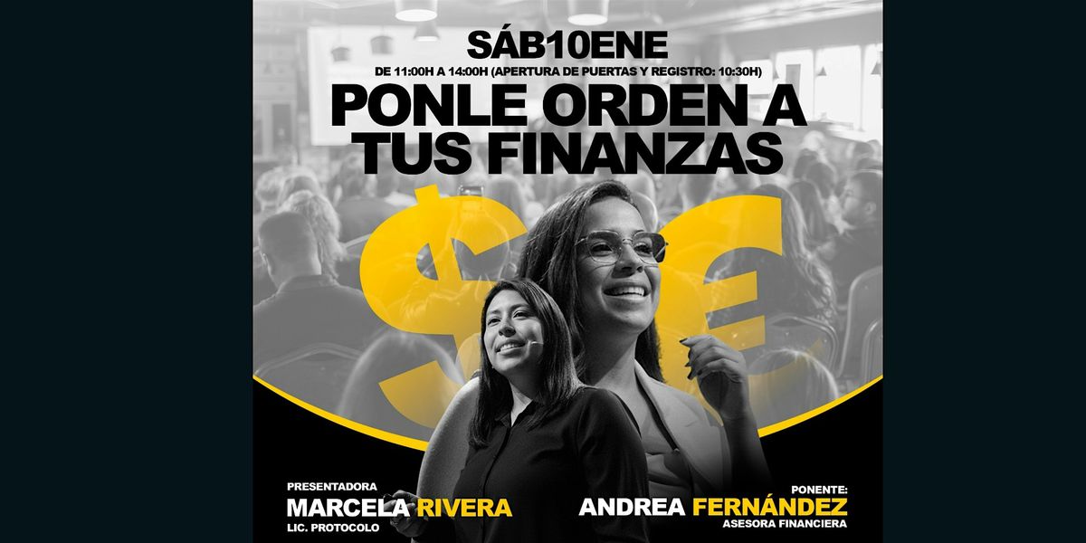 Ponle orden a tus FINANZAS