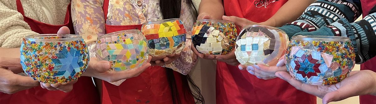 Customized Mosaic Turkish Candle Holder workshop at Canvas and Cafe