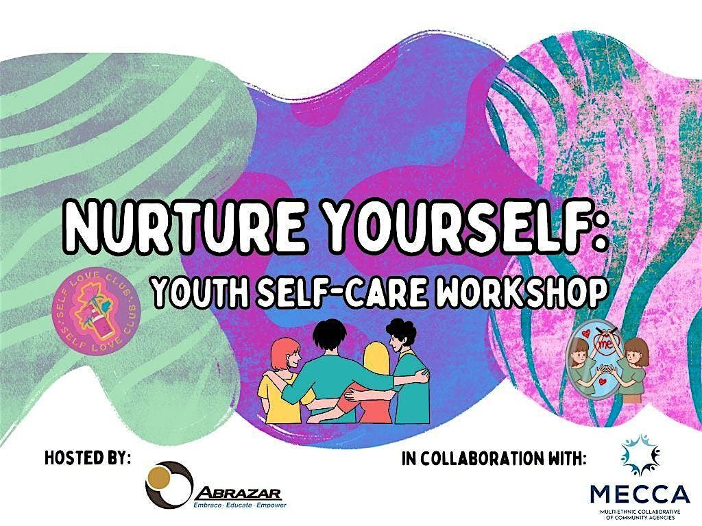 Nurture Yourself: Youth Self-Care Workshop