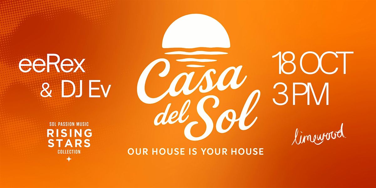 Casa Del Sol (Sunset x Deep House) @ Limewood