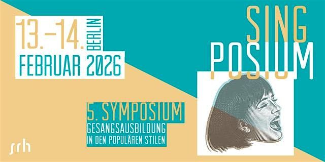 SINGPOSIUM | 5. Symposium zur Gesangsausbildung in den popul\u00e4ren Stilen