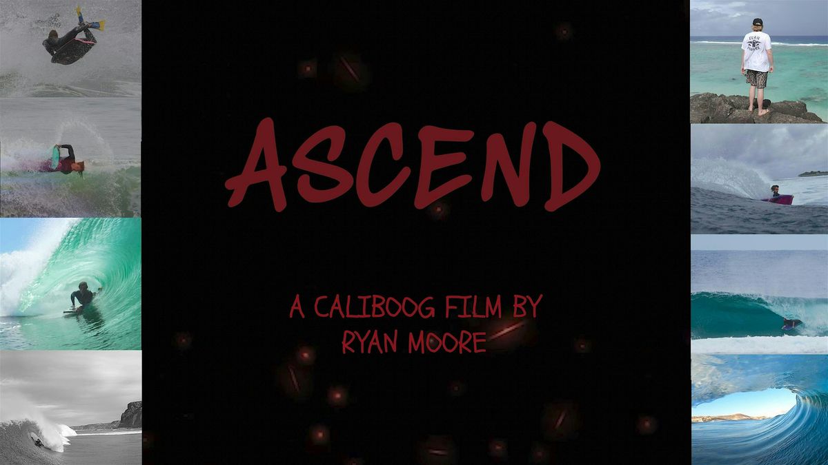 ASCEND \/ A California Bodyboarding Film Premiere at Left Coast Brewery