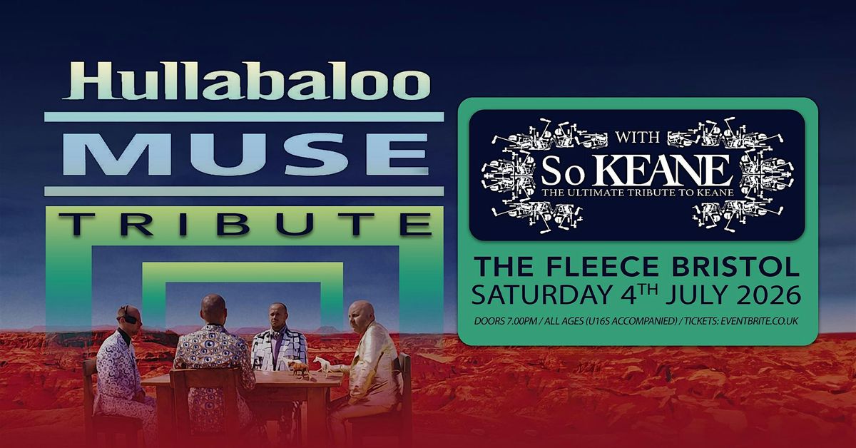 Hullabaloo Muse Tribute + So Keane