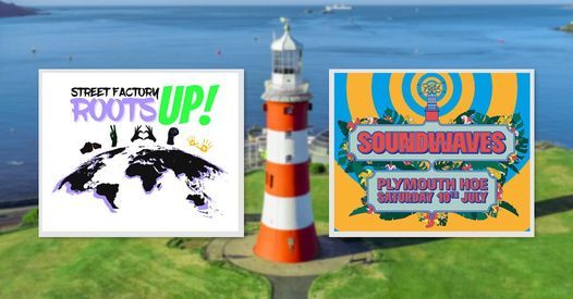 Plymouth presents: Roots Up! and Soundwaves Festival