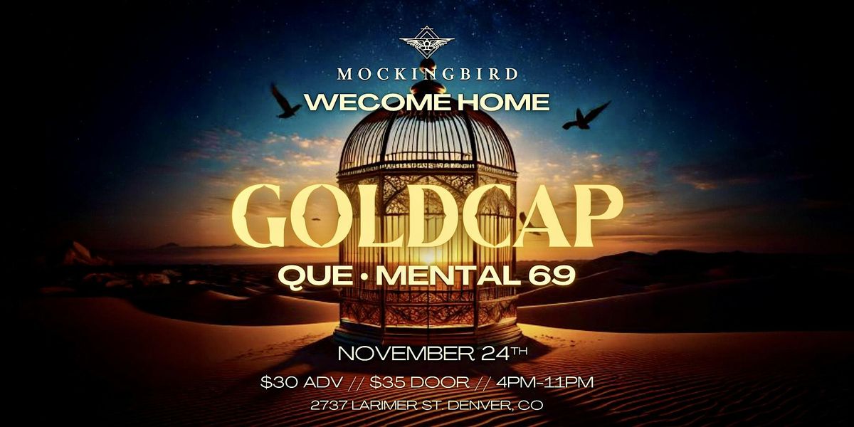 WELCOME HOME FT GOLDCAP