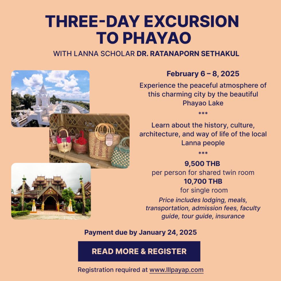 THREE-DAY EXCURSION TO PHAYAO WITH LANNA SCHOLAR DR.RATANAPORN SETHAKUL 