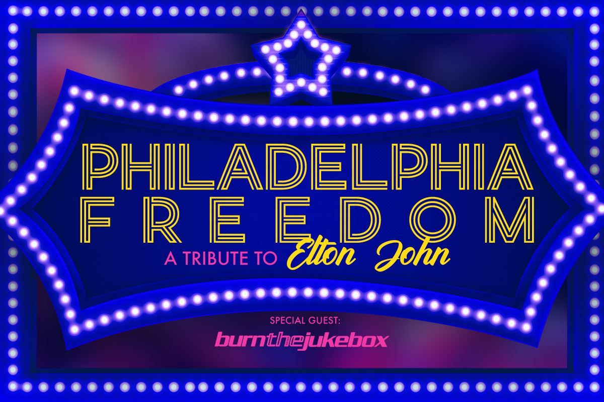 Philadelphia Freedom - Tribute To Elton John