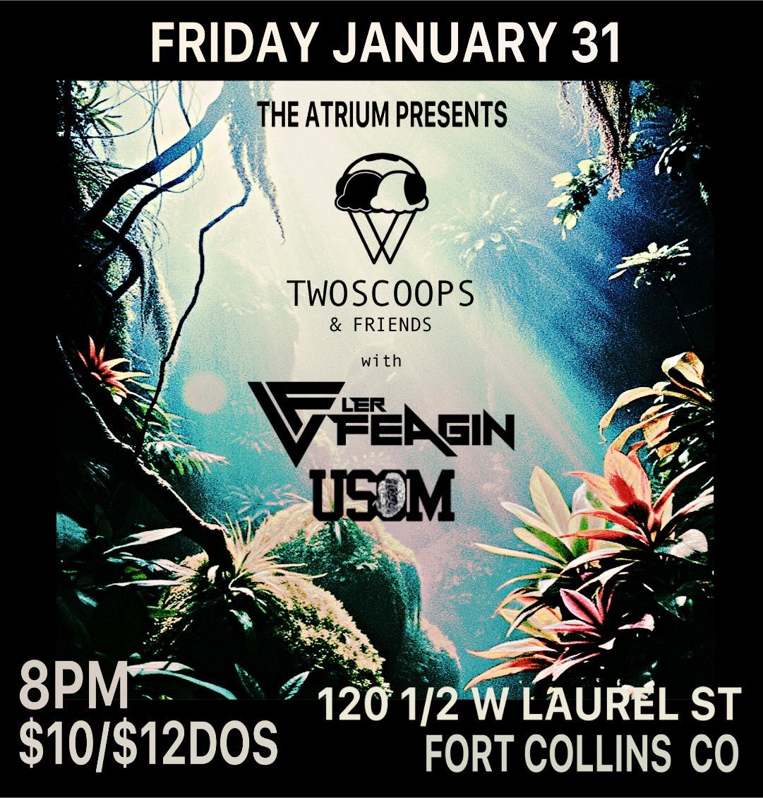 TwoScoops & Friends, Ler Feagin, and USOM Live at The Atrium