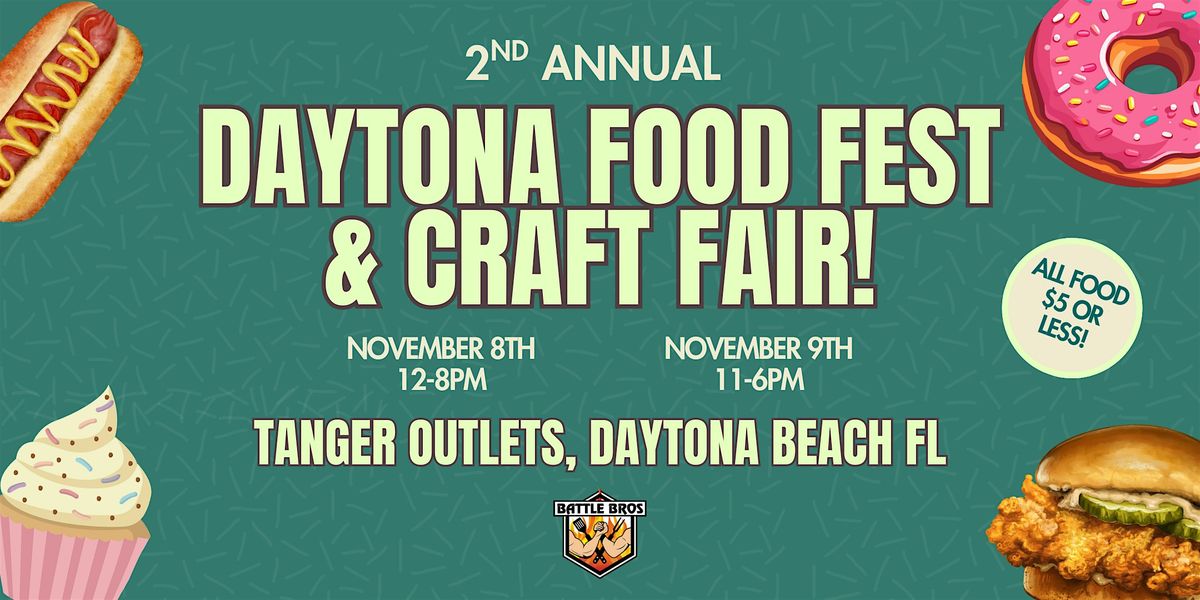 2nd Annual: Daytona Food Fest and Craft Fair 2025