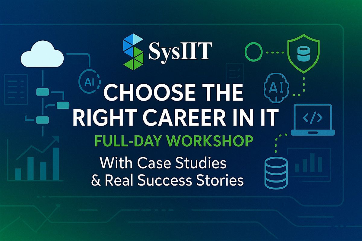 Full-Day Workshop \u2013 How to Choose the Right Career in IT