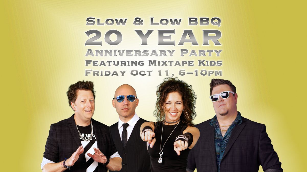 LIVE MUSIC \u2013 Slow & Low BBQ 20-Year Anniversary Party with Mixtape Kids