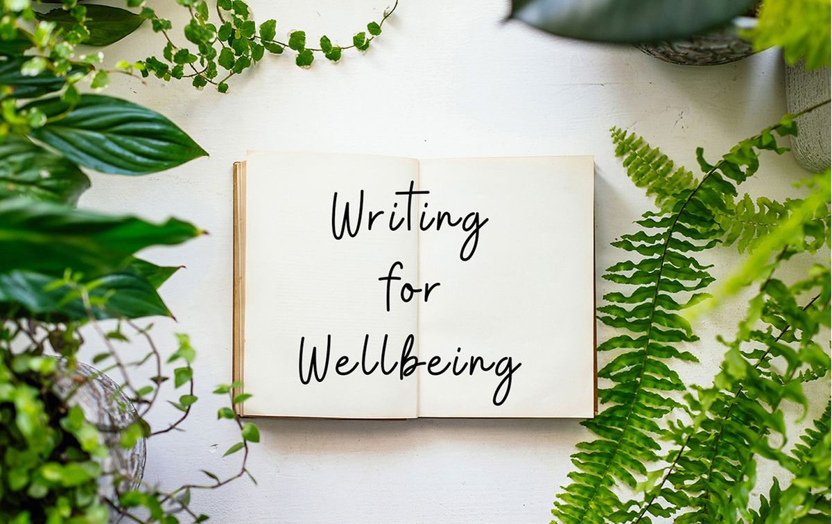 Writing for Wellbeing