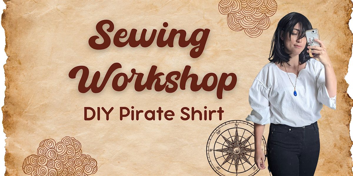 Sewing Workshop: Pirate Shirt