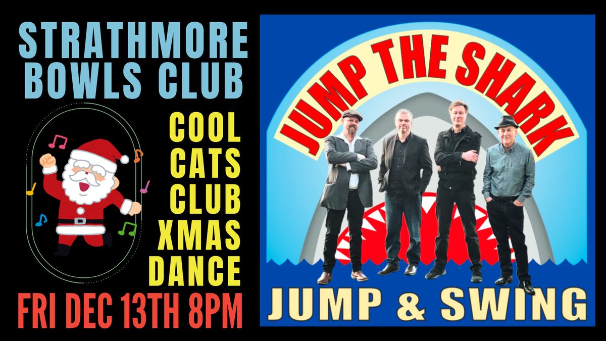 Jump the Shark @ Cool Cats Club Strathmore Bowls Club