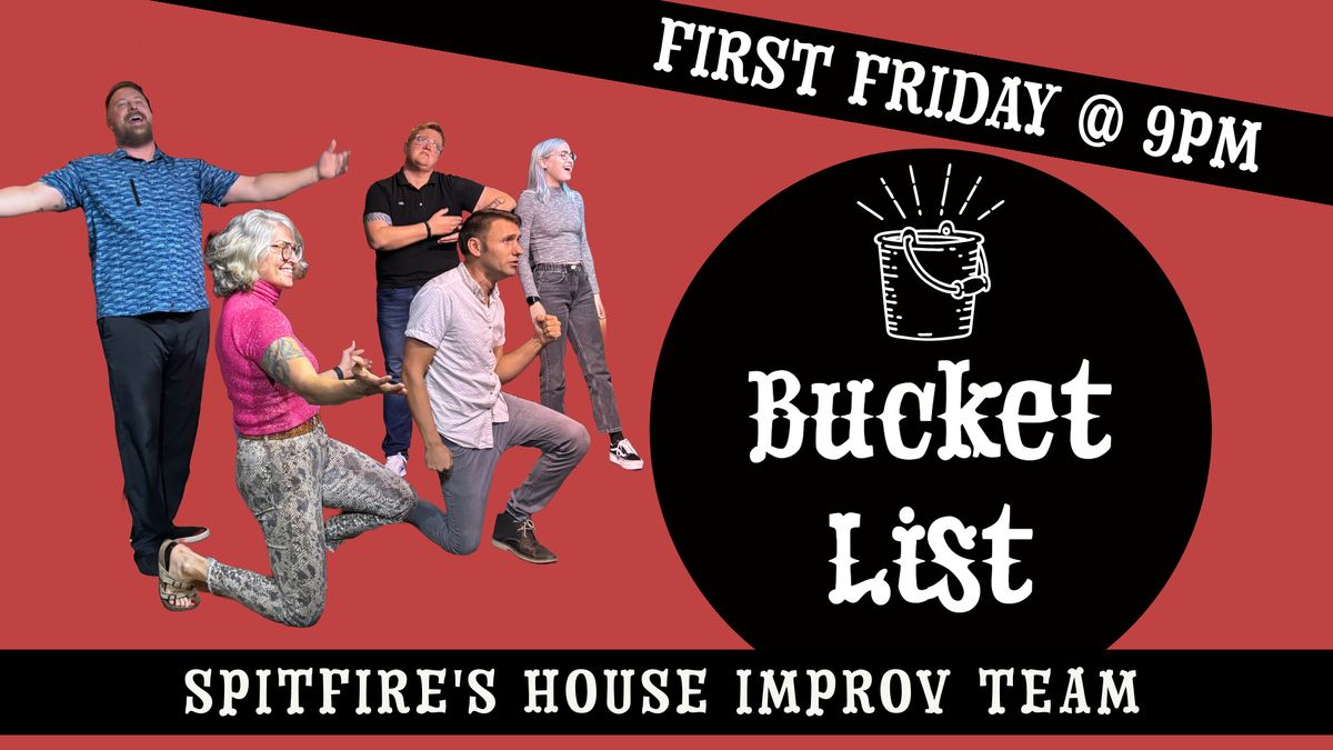 Bucket List Improv Comedy - First Fridays