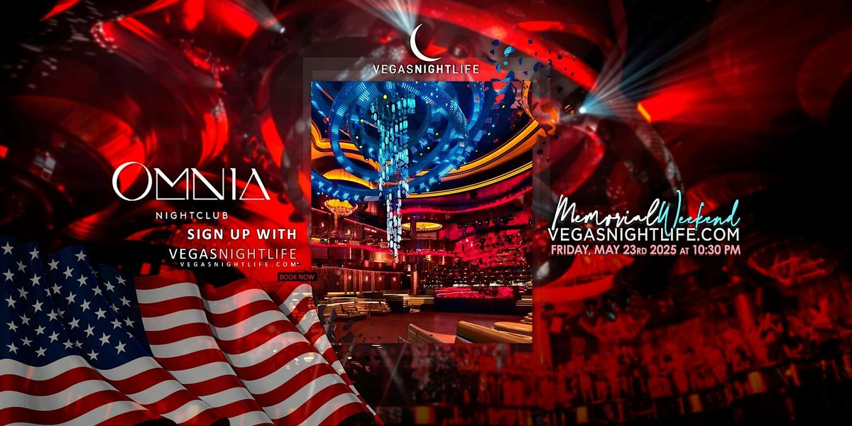 Memorial Day Friday Party Vegas | Omnia Nightclub