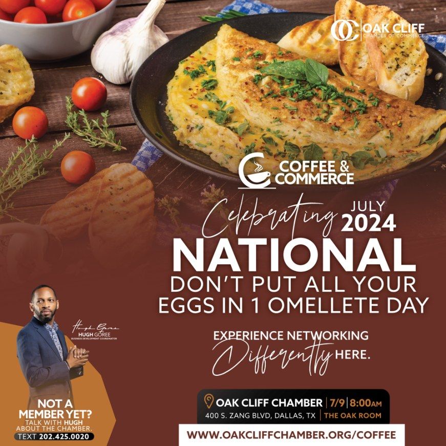 Coffee & Commerce: National Don't Put All Your Eggs in 1 Omellete Day