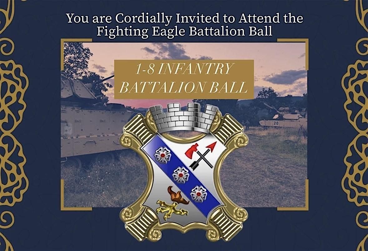 1-8 INFANTRY BATTALION BALL