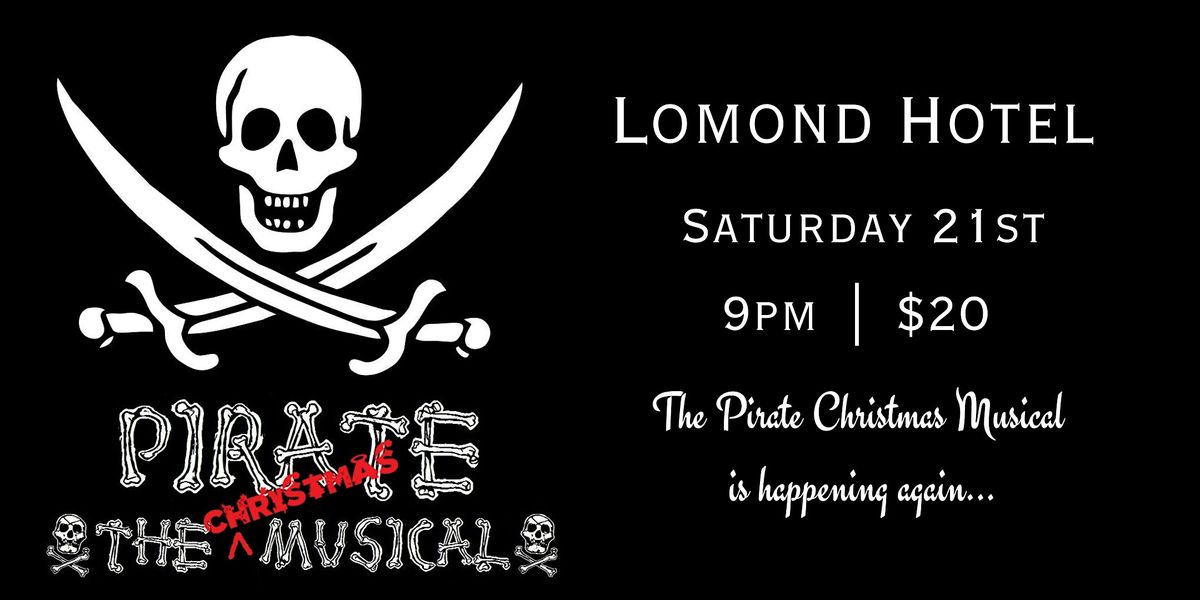 The Pirate Christmas Musical at The Lomond Hotel