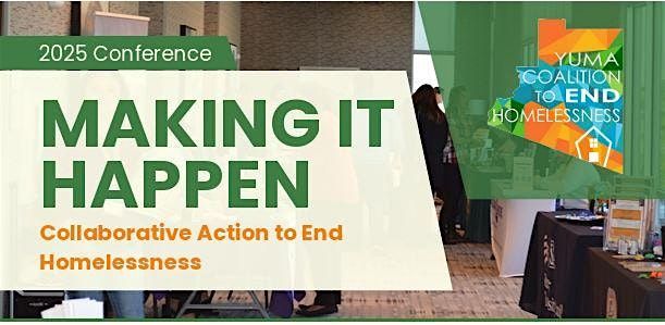 Making It Happen: Collaborative Action to End Homelessness