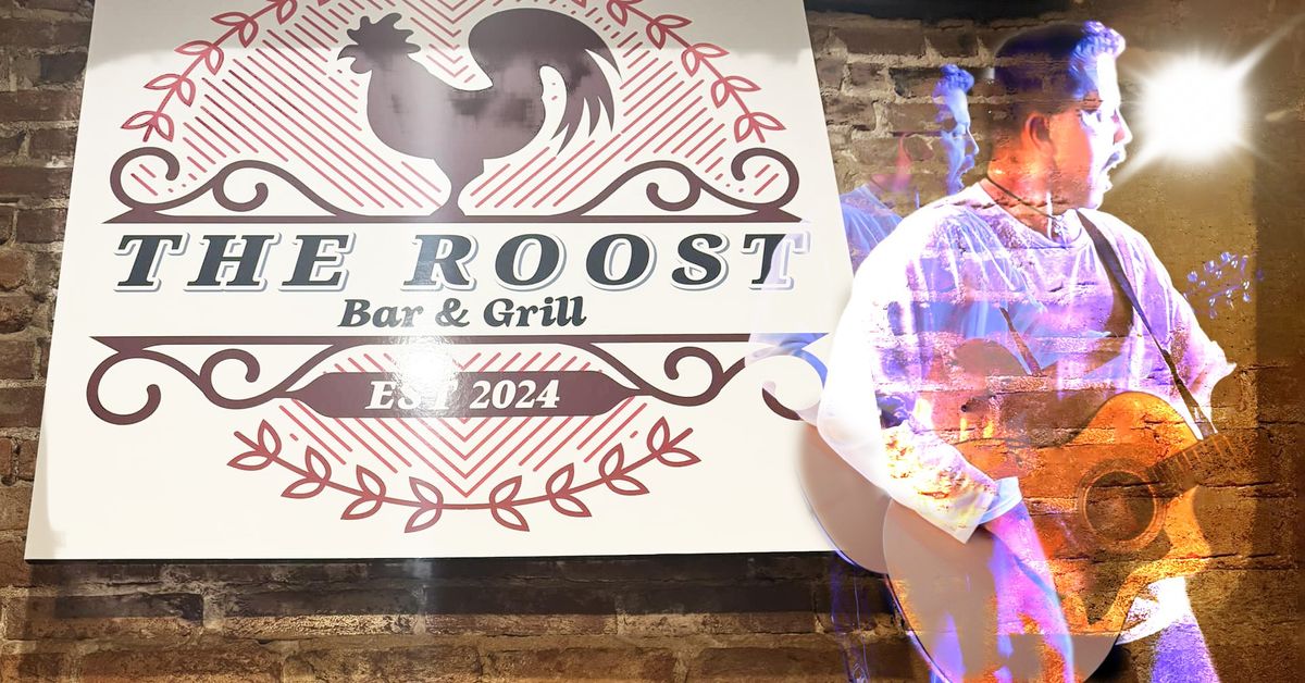 TONY G. ACOUSTIC @ THE ROOST BAR & GRILL