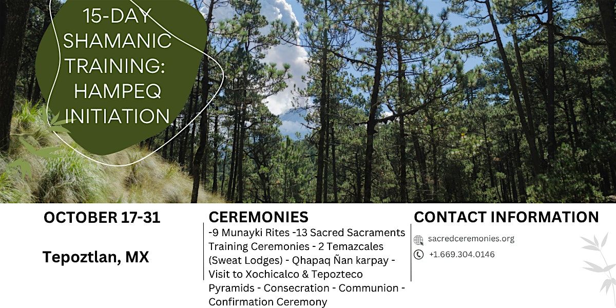 15-DAY SHAMANIC TRAINING:  HAMPEQ INITIATION