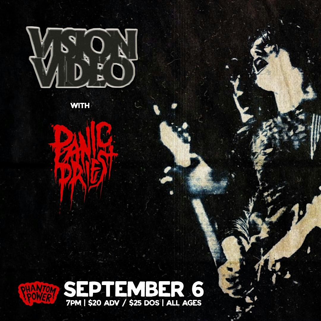 VISION VIDEO w. Panic Priest