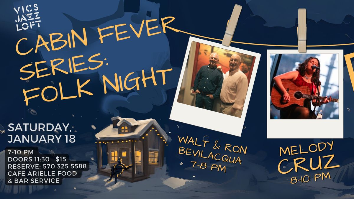 Folk Nights: Walt & Ron Bevilacqua, Featuring Melody Cruz