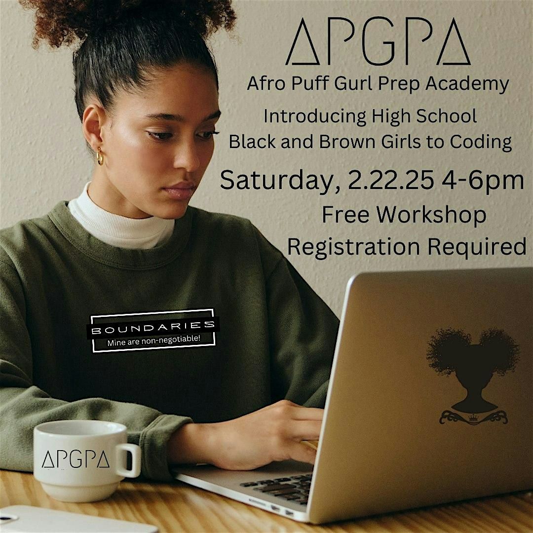 Afro Puff Gurl Prep Academy - Code Next Workshop