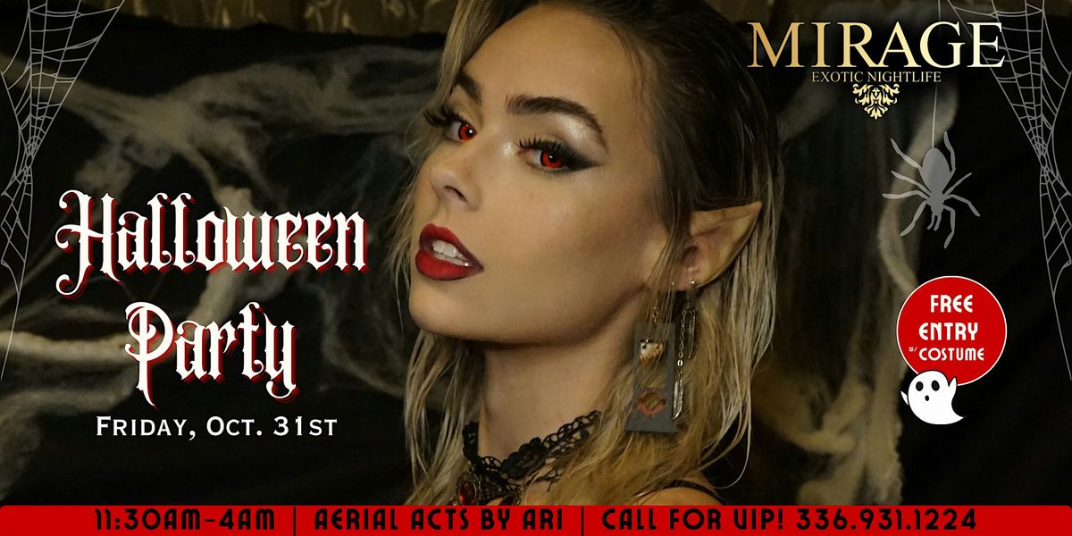 Halloween Party @ Mirage Exotic Nightlife! Friday, Oct. 31st