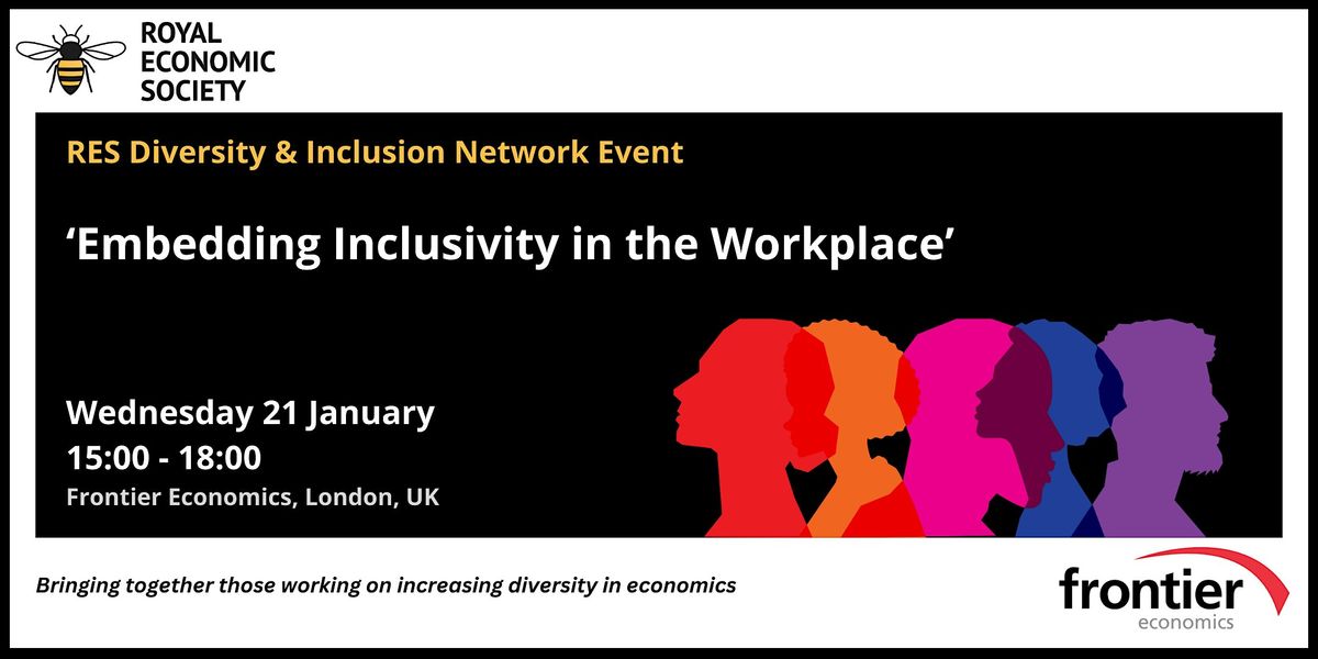 D&I Network Event: "Embedding Inclusivity in the Workplace"