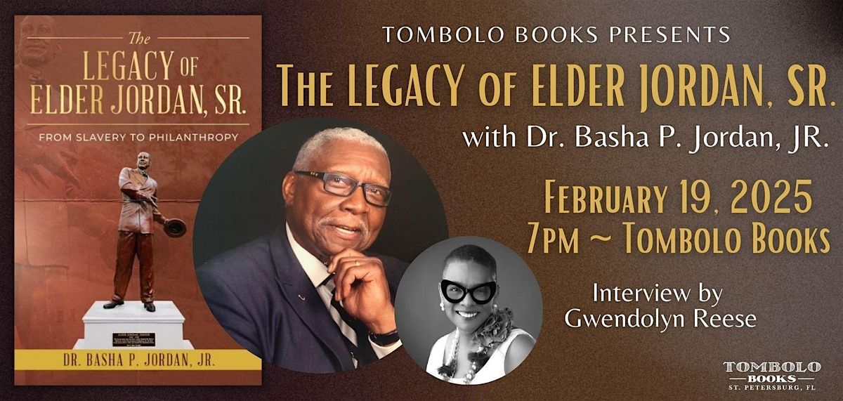 The Legacy of Elder Jordan, SR. - with Dr. Basha P. Jordan, JR.