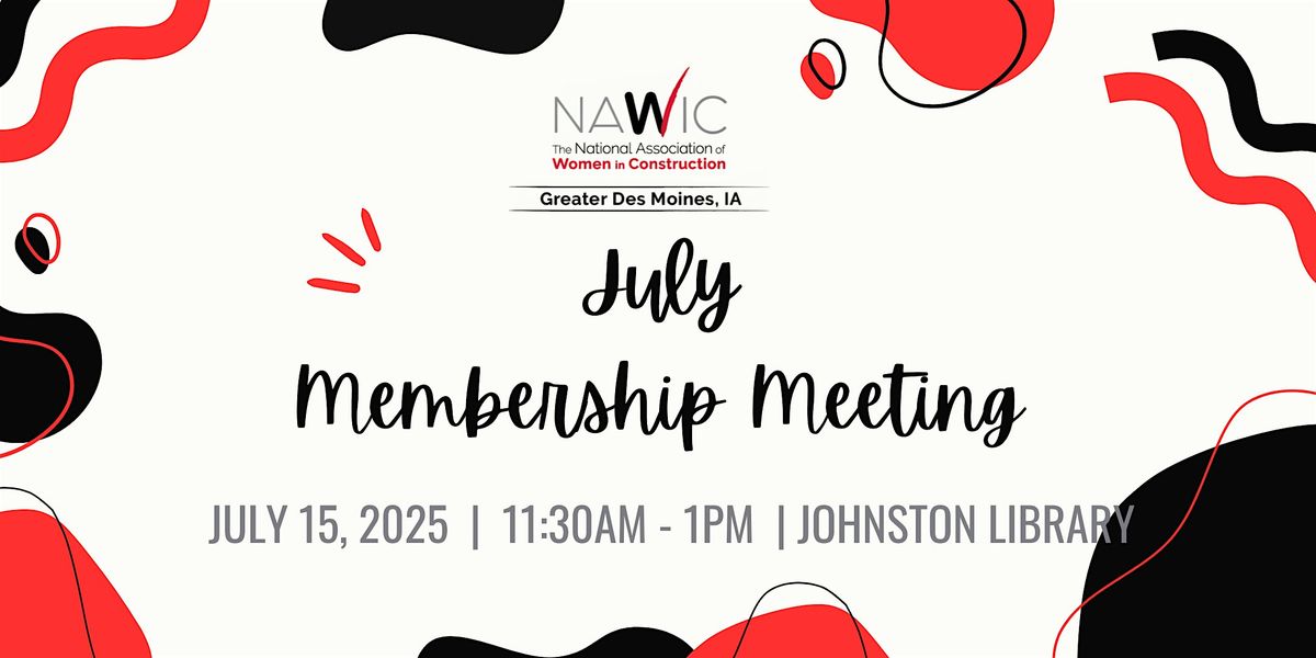 July's Membership Meeting