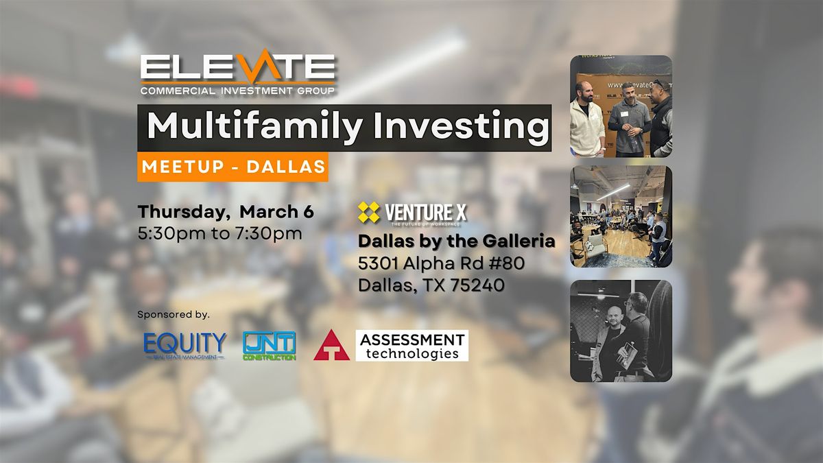 Elevate Multifamily Investing Meetup - Dallas