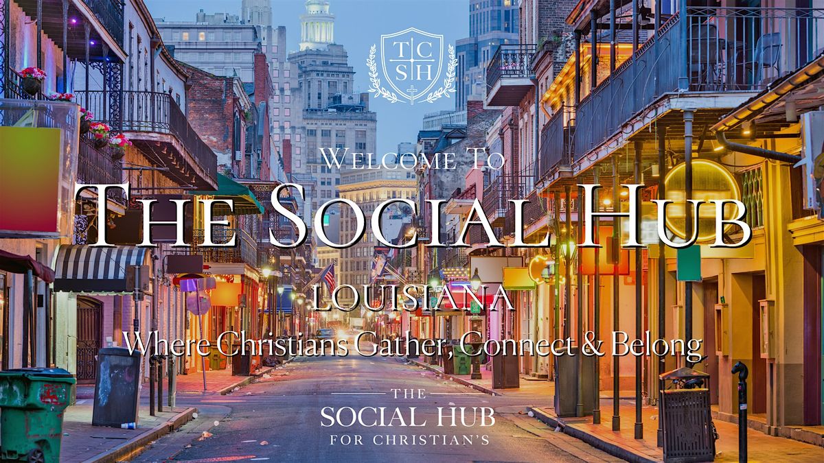 New Orleans, Louisiana Social Event for Christians
