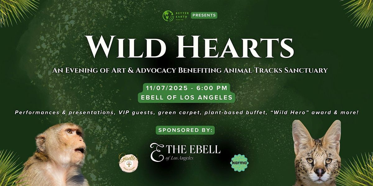 WILD HEARTS - An Art & Advocacy Night Benefiting Animal Tracks Sanctuary