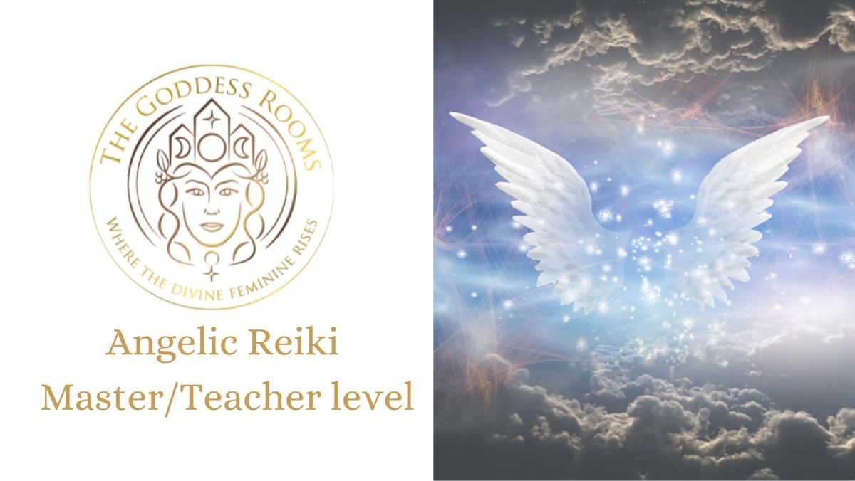 Angelic Reiki Master\/Teacher Level workshop