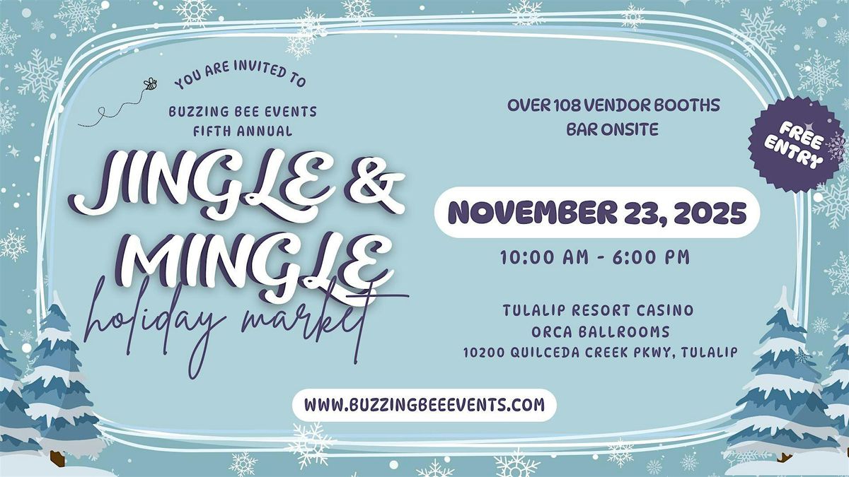 2025 Jingle & Mingle Holiday Market