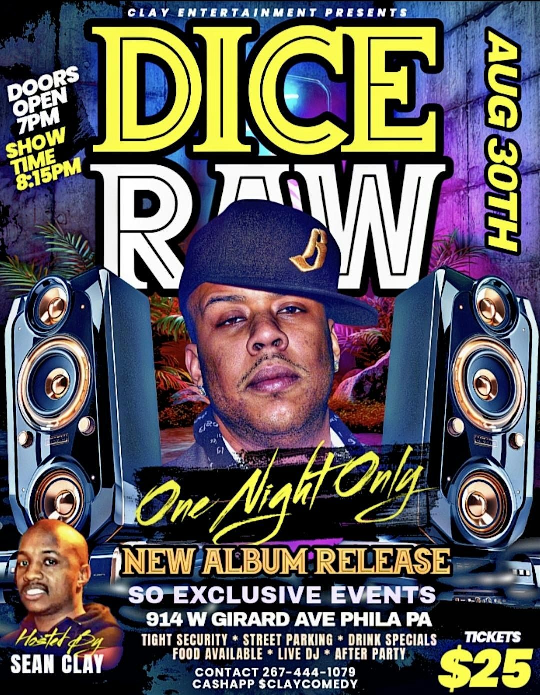 Dice Raw One Night Only