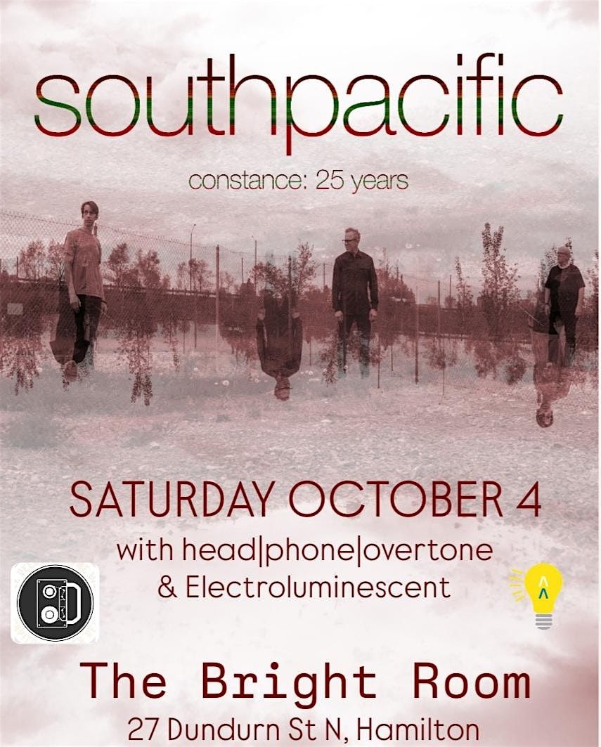 25 Years of Constance :: Space-rockers SOUTHPACIFIC return! :: SAT OCT 4