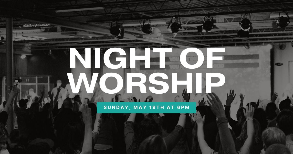 Night of Worship at CNC