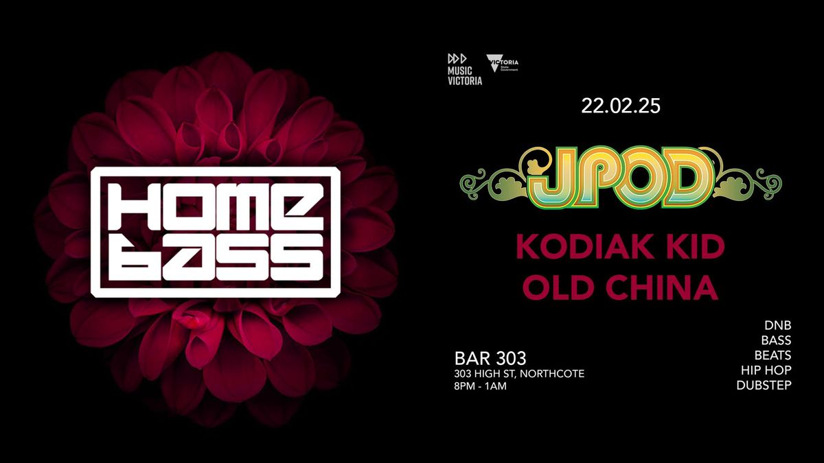 HOMEBASS feat. JPOD (Can) + Kodiak Kid & Old China 