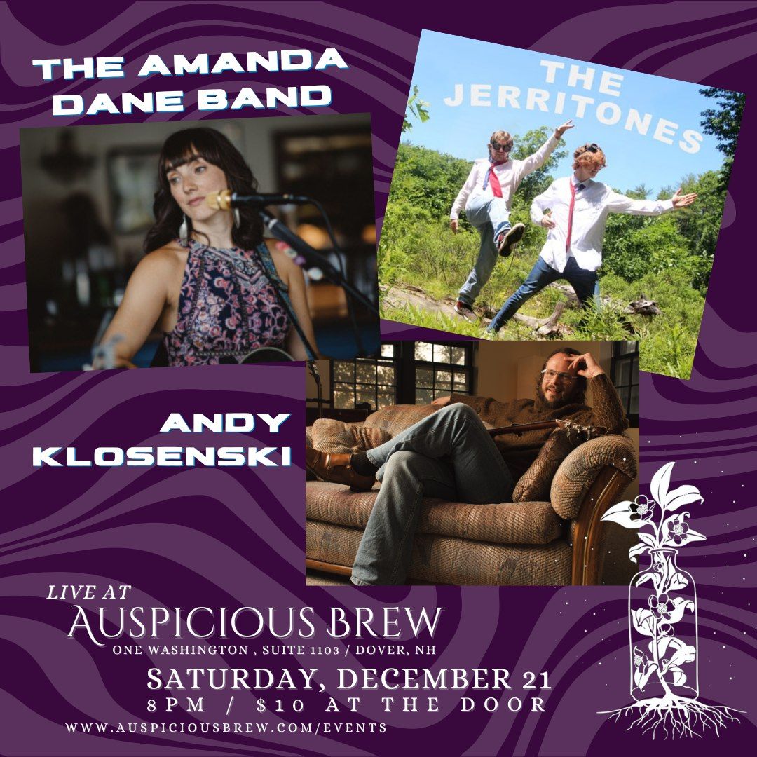 The Amanda Dane Band \/\/ The Jerritones \/\/ Andy Klosenski ~ Live at Auspicious Brew!