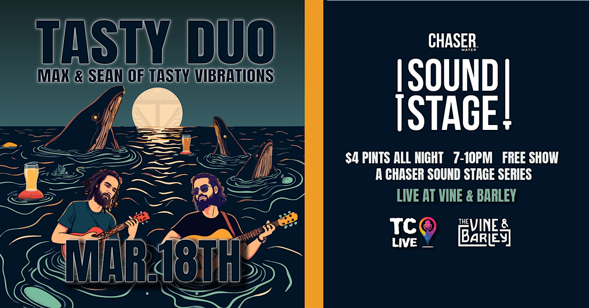 Tasty Duo ft Sean & Max of Tasty Vibrations - Chaser Sound Stage Series