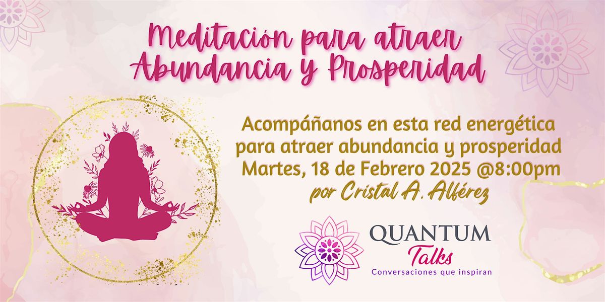 Meditaci\u00f3n para atraer Abundancia y Prosperidad 02\/25