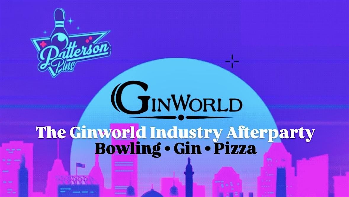 Ginworld Baltimore Industry Gin Bowl After Party at Patterson Pins 3\/10